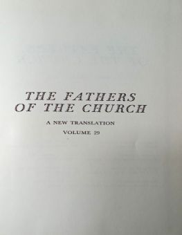 THE FATHERS OF THE CHURCH A NEW TRANSLATION VOLUME 29