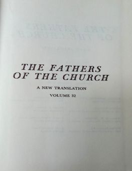 THE FATHERS OF THE CHURCH A NEW TRANSLATION VOLUME 32