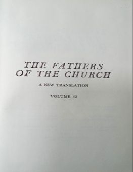 THE FATHERS OF THE CHURCH A NEW TRANSLATION VOLUME 42