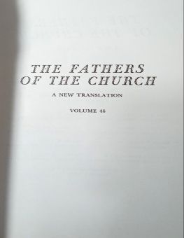 THE FATHERS OF THE CHURCH A NEW TRANSLATION VOLUME 46