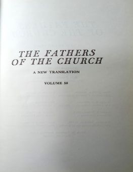 THE FATHERS OF THE CHURCH A NEW TRANSLATION VOLUME 50