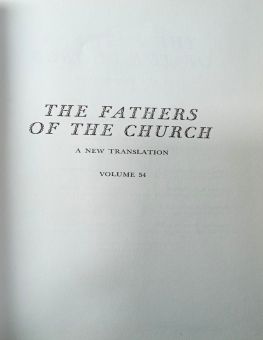 THE FATHERS OF THE CHURCH A NEW TRANSLATION VOLUME 54