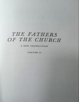 THE FATHERS OF THE CHURCH A NEW TRANSLATION VOLUME 57