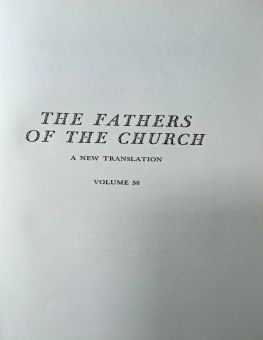 THE FATHERS OF THE CHURCH A NEW TRANSLATION VOLUME 58