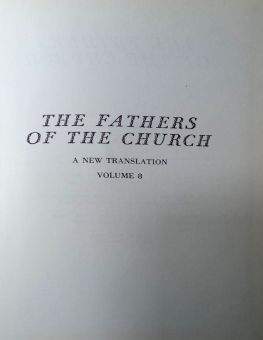 THE FATHERS OF THE CHURCH A NEW TRANSLATION VOLUME 8