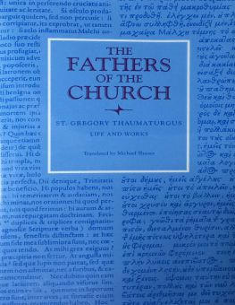 THE FATHERS OF THE CHURCH A NEW TRANSLATION VOLUME 98