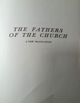 THE FATHERS OF THE CHURCH A NEW TRANSLATION 