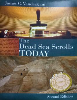 THE DEAD SEA SCROLLS TODAY