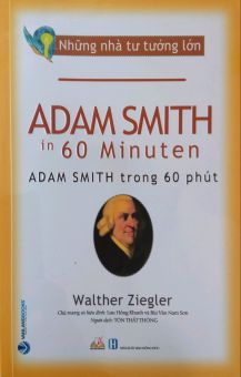 ADAM SMITH TRONG 60 PHÚT
