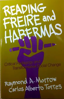 READING FREIRE AND HABERMAS