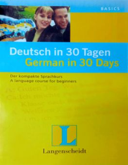 DEUTSCH IN 30 TAGEN. GERMAN IN 30 DAYS