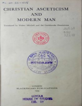 CHRISTIAN ASCETICISM AND MODERN MAN