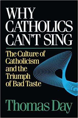 WHY CATHOLICS CAN't SING