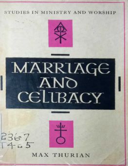 MARRIAGE AND CELIBACY