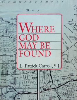 WHERE GOD MAY BE FOUND