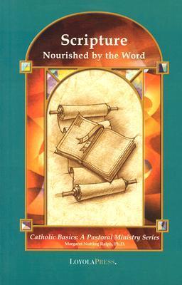 NOURISHED BY THE WORD - SCRIPTURE