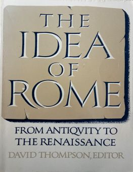 THE IDEA OF ROME