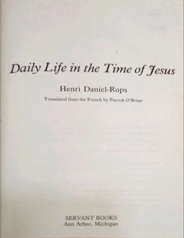 DAILY LIFE IN THE TIME OF JESUS