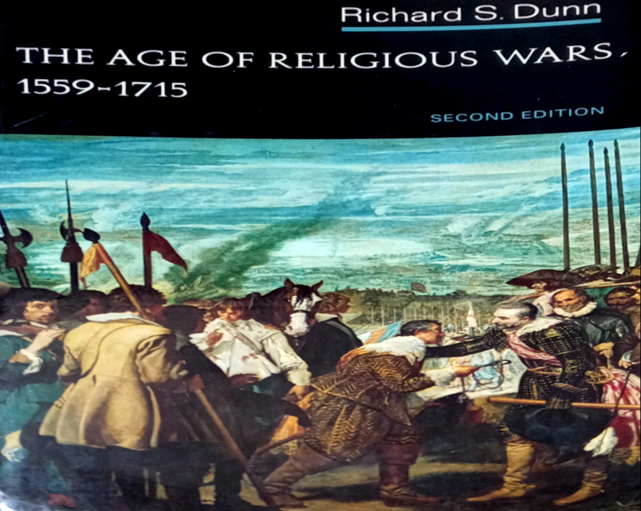 THE AGE OF RELIGIOUS WARS, 1559-1715